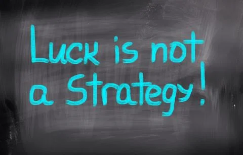 Luck is not a strategy concept Illustrazione stock