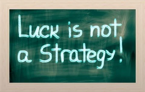 Luck is not a strategy concept Stock Illustration