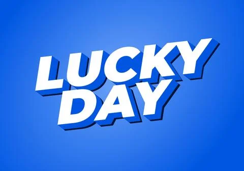 Lucky day. Text effect in 3D style with good colors Stock Illustration