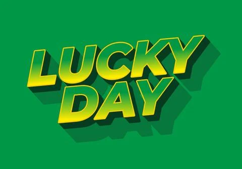 Lucky day. Text effect in 3D style with good colors Stock Illustration