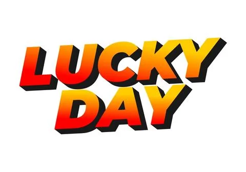 Lucky day. Text effect in 3D style with good colors Stock Illustration