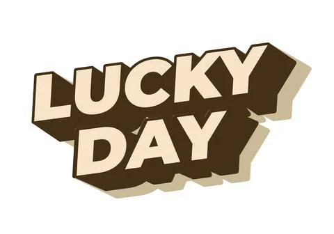 Lucky day. Text effect in 3D style with good colors Stock Illustration