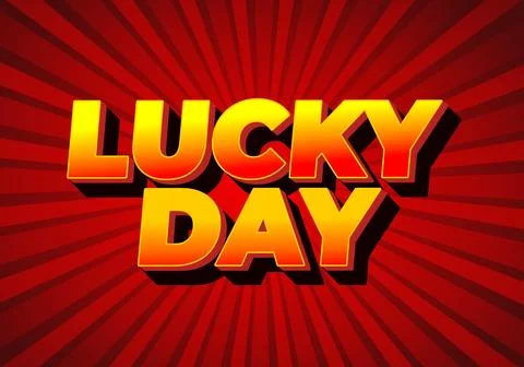 Lucky day. Text effect in 3D style with good colors Stock Illustration