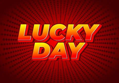 Lucky day. Text effect in 3D style with good colors Stock Illustration