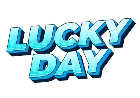Lucky day. Text effect in 3D style with good colors Stock Illustration