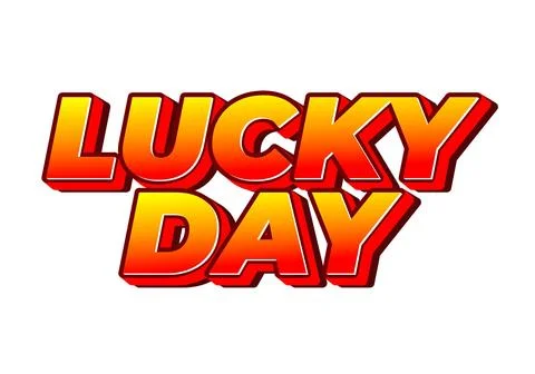 Lucky day. Text effect in 3D style with good colors Stock Illustration