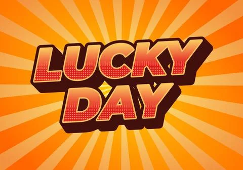 Lucky day. Text effect in 3D style with good colors Stock Illustration