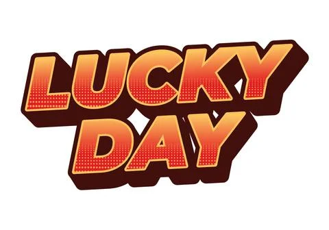 Lucky day. Text effect in 3D style with good colors Stock Illustration