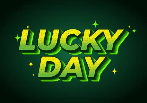 Lucky day. text effect with bold font for promotional event online or offline Stockillustratie