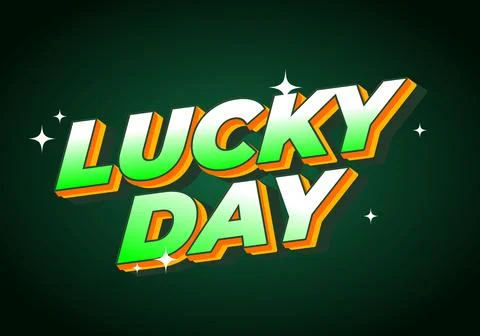 Lucky day. text effect with bold font for promotional event online or offline Stockillustratie