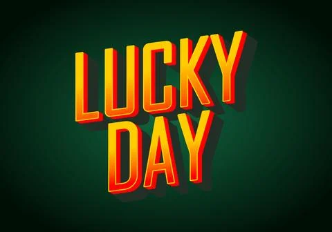 Lucky day. text effect with bold font for promotional event online or offline Stockillustratie