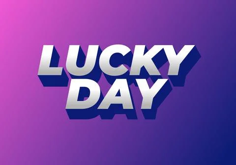Lucky Day text effect Graphic Design Stock Illustration