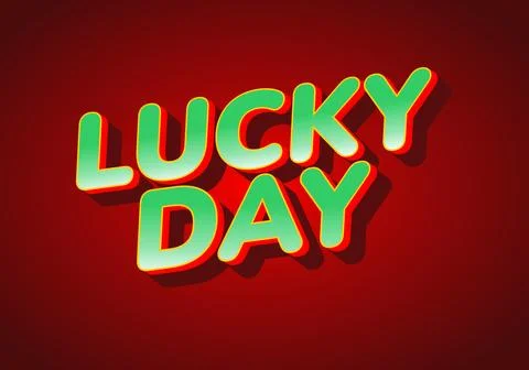 Lucky Day text effect Graphic Design Stock Illustration