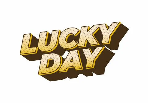 Lucky Day text effect Typography Graphic Stock Illustration