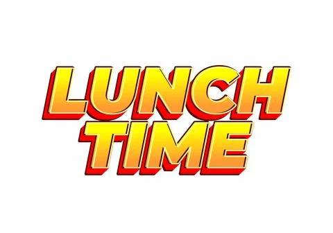 Lunch time. Text effect for restaurant advertising needs both online and of.. Stock Illustration