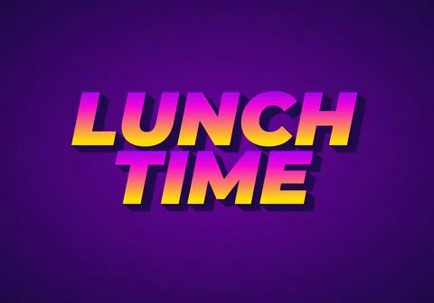 Lunch time. Text effect for restaurant advertising needs both online and of.. Stock Illustration