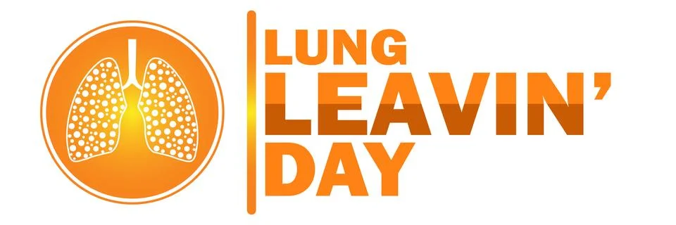 Lung Leavin Day Illustration