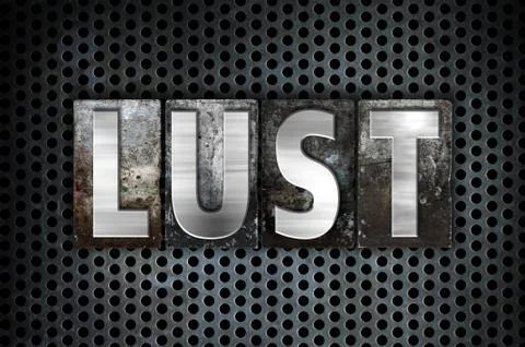 Lust Concept Metal Letterpress Type Stock Illustration