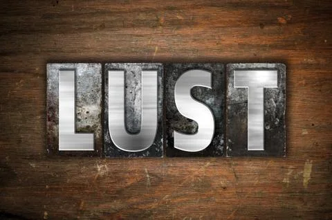 Lust Concept Metal Letterpress Type Stock Illustration