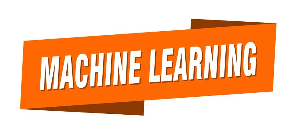 Machine learning banner template. machine learning ribbon label sign Stock Illustration