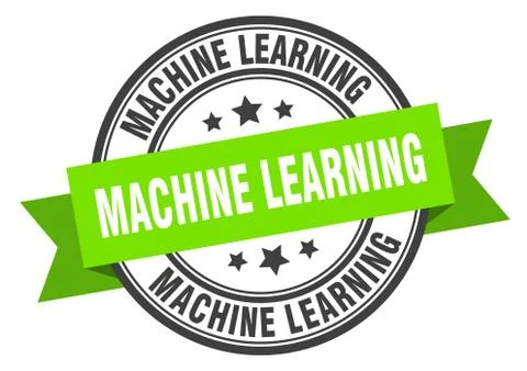 Machine learning label. machine learninground band sign. machine learning sta Stock Illustration