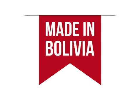 Made in Bolivia red vector banner illustration isolated on white background Stock Illustration