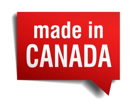 Made in canada red 3d realistic speech bubble isolated on white background Stock Illustration