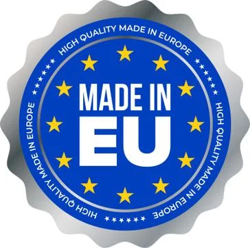 Made in EU high quality mark label. Vector European Union stars and silver st Stock Illustration