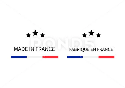 Made in France and Fabrique en France labels in English and in