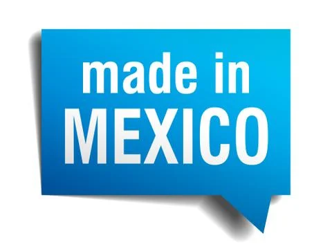 Made in mexico blue 3d realistic speech bubble isolated on white background Illustrazione stock