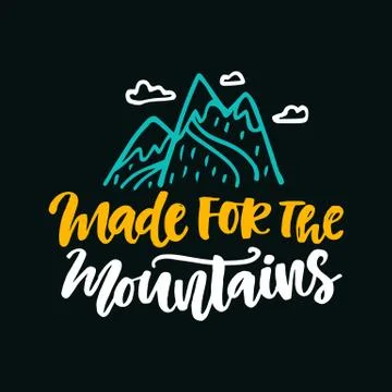 Made for the mountains poster Stock Illustration