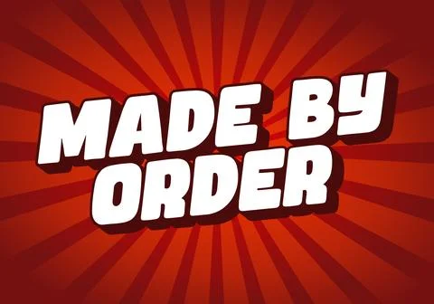 Made by order. Bold Comic Style Text on Red Burst Background for Custom Ord.. Stock Illustration