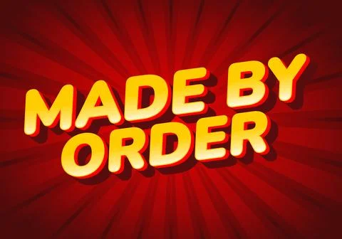 Made by order. Retro Comic Burst Text Effect with Bold Yellow Title on Red .. Stock Illustration