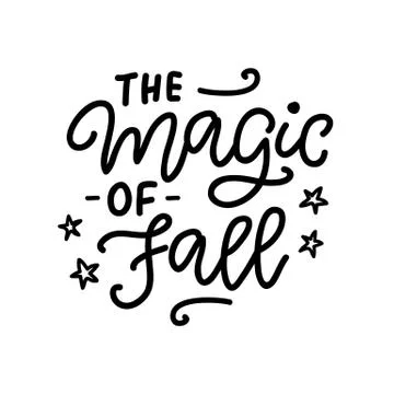 The magic of fall poster. Autumn hand written ink lettering Stock Illustration