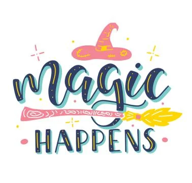 Magic Happens, colored vector illustration. Stock Illustration
