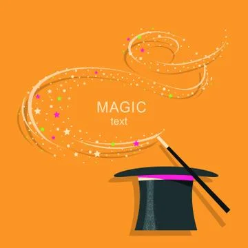 Magic hat and magic wand.Vector background illustration for text Stock Illustration