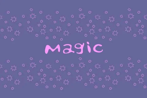 Magic. Vector card in cartoon style with pink handwritten lettering and stars Stock-Illustration