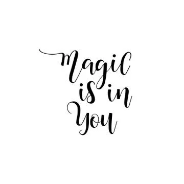 Magic is in you. Lettering. Stock Illustration