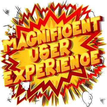 Magnificent User Experience - Vector illustrated comic book style phrase. Stock-Illustration