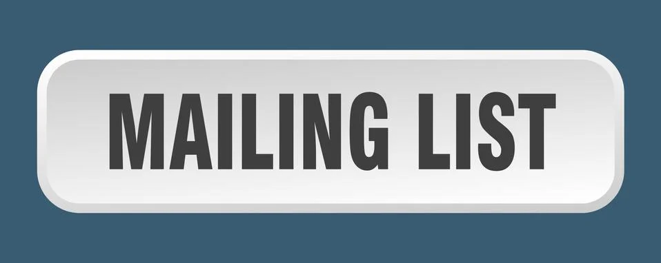 Mailing list button. mailing list square 3d push button Stock Illustration