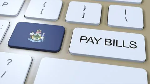 Maine State Flag and Pay Bills Text on Button 3D Illustration Stock Illustration