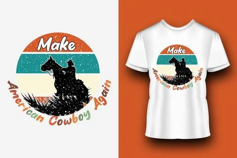 Make American Cowboy Again Retro Typography T-shirt Design Stock Illustration