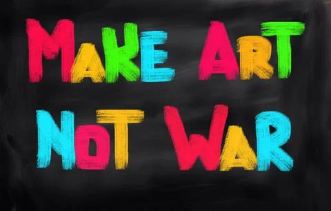 Make Art Not War Concept Stock Illustration