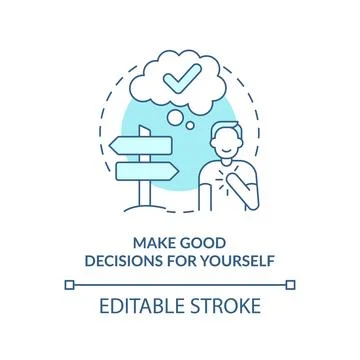 Make good decisions for yourself turquoise concept icon Stock Illustration