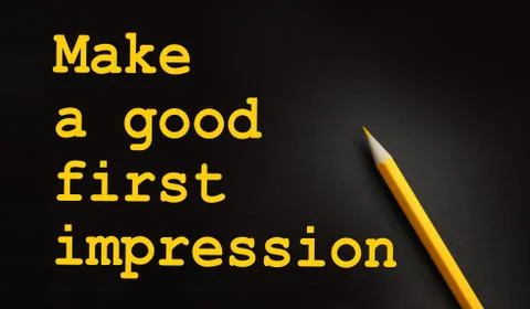 Make a Good First Impression text on black and yellow pencil. Career concept 库存照片