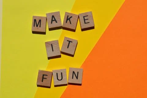 Make it Fun Stock Photos