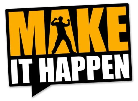 Make it happen Stock Illustration
