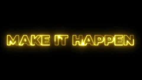 Make It Happen: Motivational Neon Sign Stock-Footage 313325280