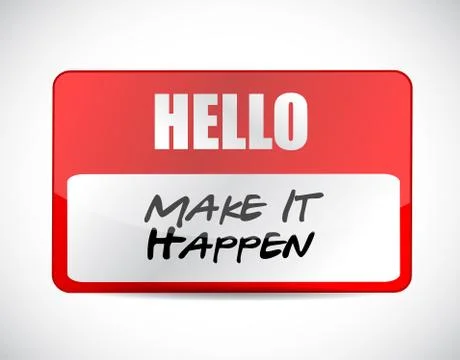 Make it happening name tag sign concept Stock Illustration