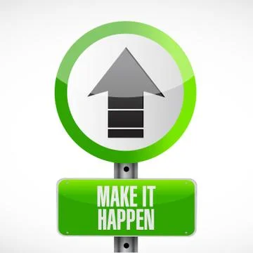 Make it happening road sign concept Stock Illustration